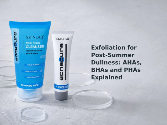 Exfoliation for Post-Summer Dullness: AHAs, BHAs and PHAs Explained