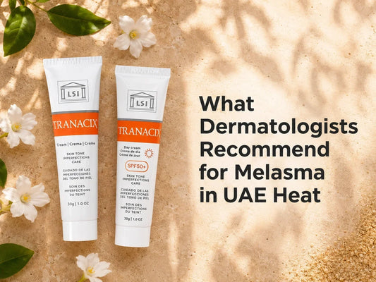 What Dermatologists Recommend for Melasma in UAE Heat