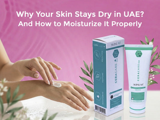 The Right Way to Moisturize Dry Body Skin in Dubai Heat and AC