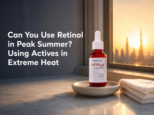Can You Use Retinol in Peak Summer Using Actives in Extreme Heat